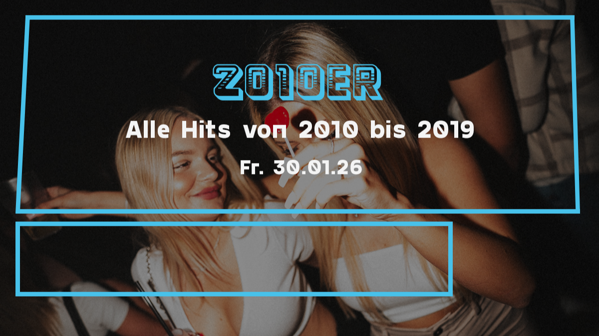 2010er Party - Alle Hits von 2010 bis 2019