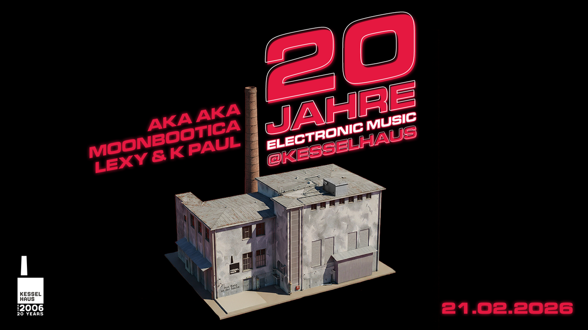 20 JAHRE ELECTRONIC MUSIC - AKA AKA - MOONBOOTICA - LEXY & K PAUL