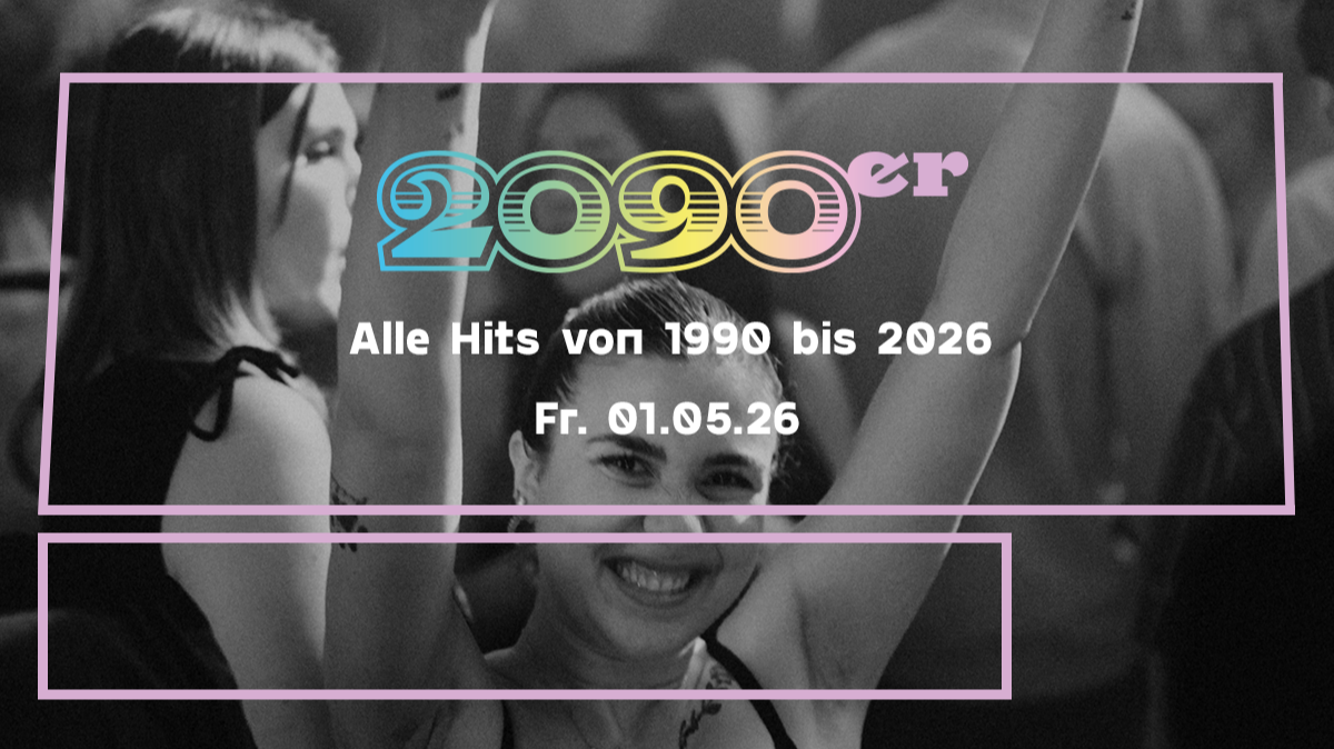 2090er Party - Alle Hits von 1990 bis 2026