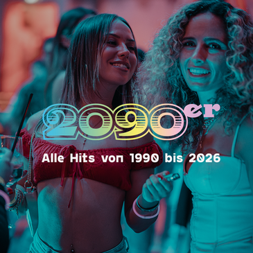 2090er Party - Alle Hits von 1990 bis 2026