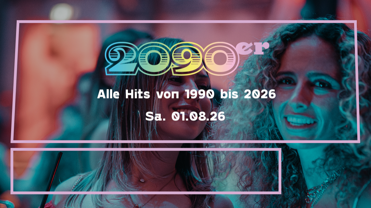 2090er Party - Alle Hits von 1990 bis 2026
