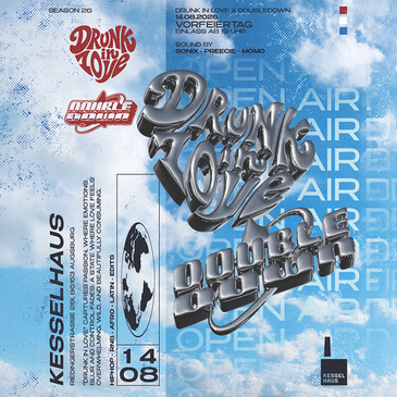 DRUNK IN LOVE X DOUBLEDOWN - OPEN AIR - DAYPARTY - by drunk.affairs