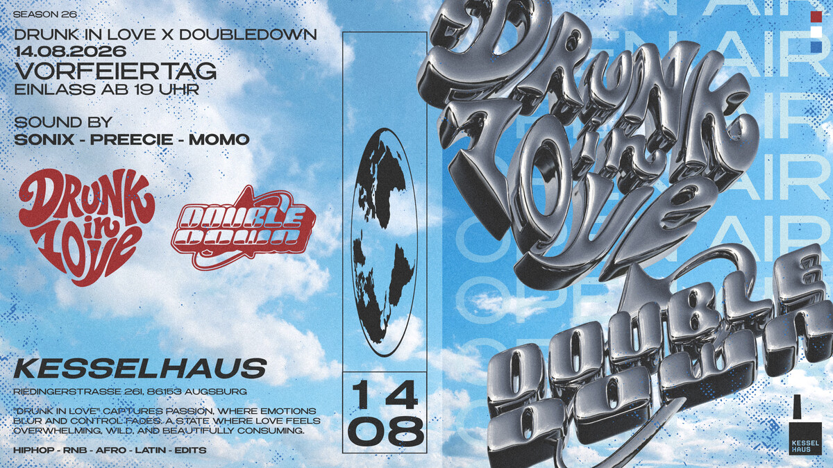 DRUNK IN LOVE X DOUBLEDOWN - OPEN AIR - DAYPARTY - by drunk.affairs