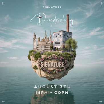 SIGNATURE presents: DAYDRINKING