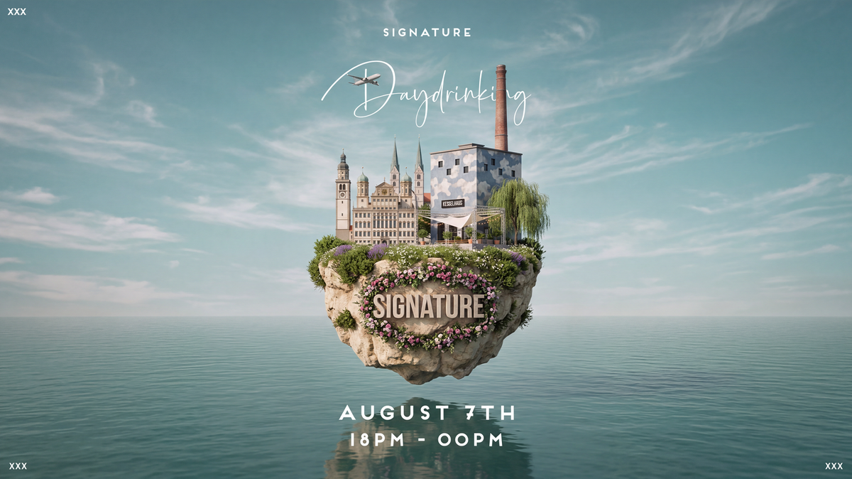 SIGNATURE presents: DAYDRINKING