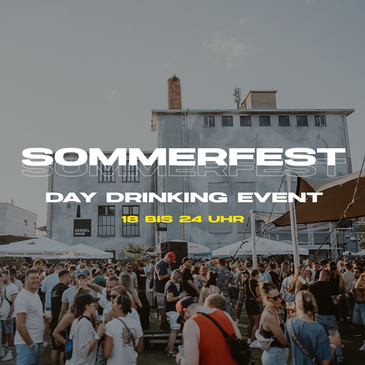 SOMMERFEST - DAY DRINKING EVENT - KESSELHAUS AUGSBURG