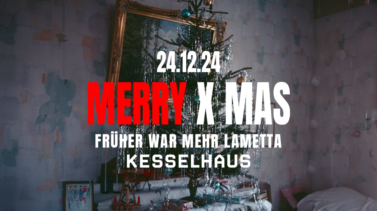 MERRX X MAS - FRÜHER WAR MEHR LAMETTA