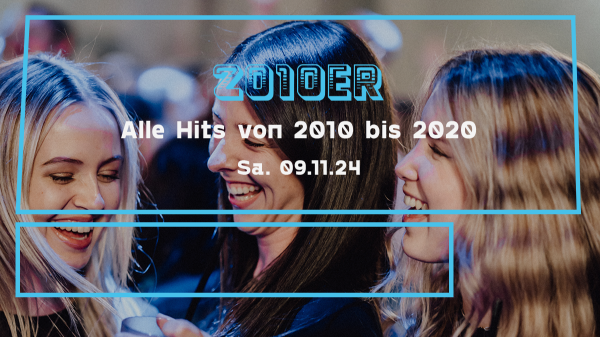 2010er Party | Alle Hits von 2010 bis 2020