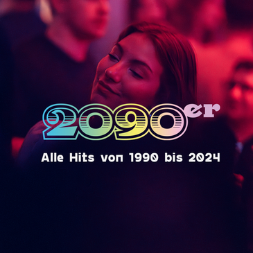 2090er Party | Alle Hits von 1990 bis 2024