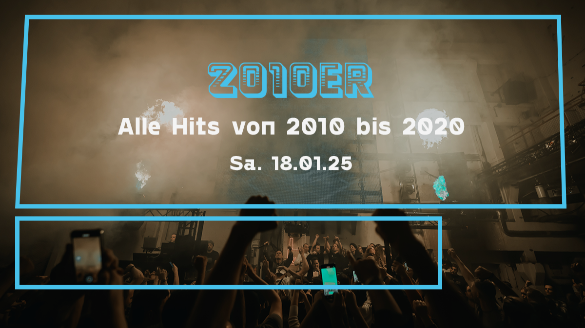 2010er Party | Alle Hits von 2010 bis 2020