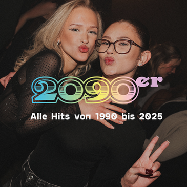 2090er Party | Alle Hits von 1990 bis 2025