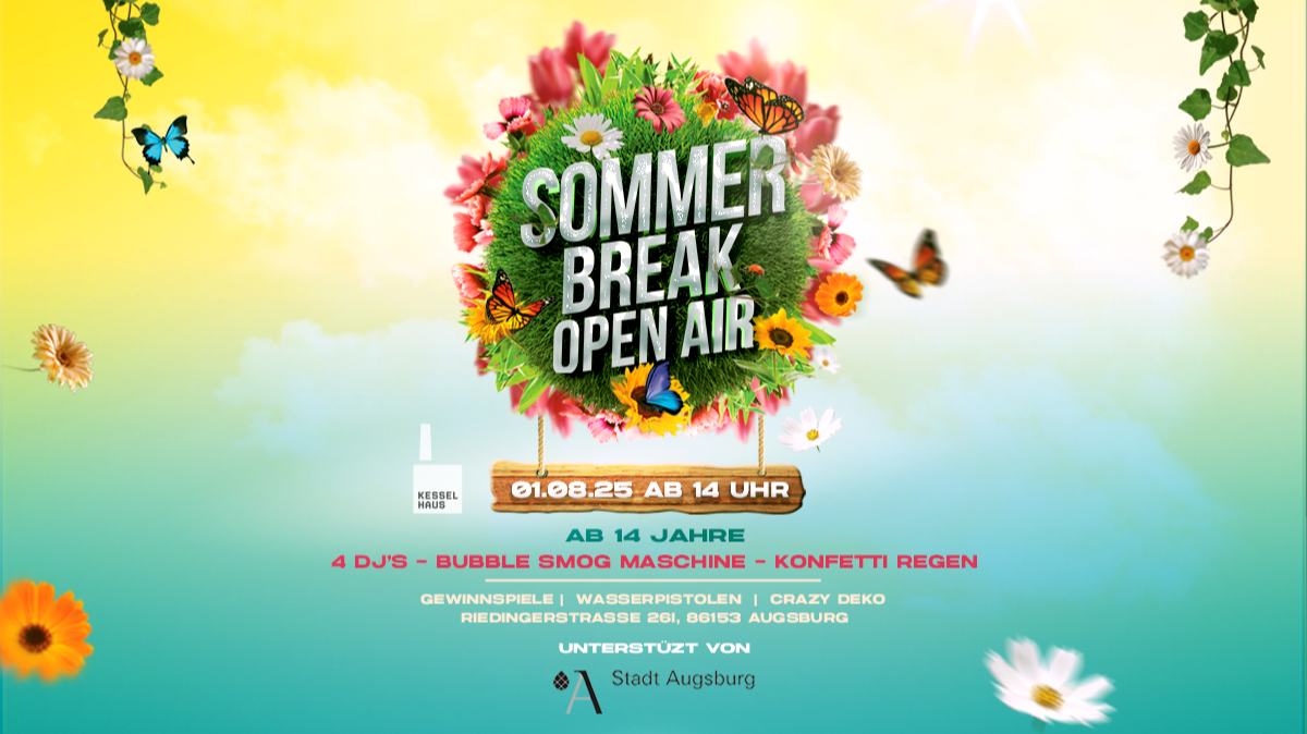 SOMMER BREAK | OPEN AIR