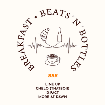 BREAKFAST, BEATS´N´BOTTLES
