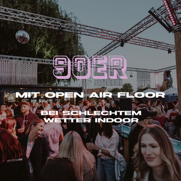 90ER OPEN AIR & INDOOR