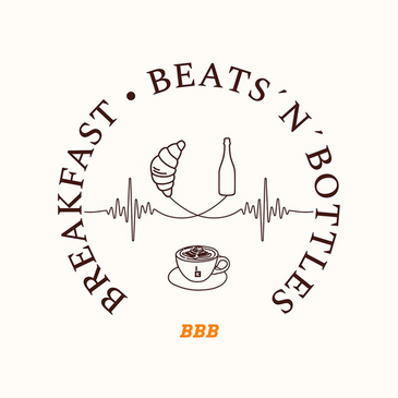 BREAKFAST, BEATS´N´BOTTLES