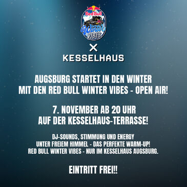 RED BULL X WINTER VIBES X KESSELHAUS