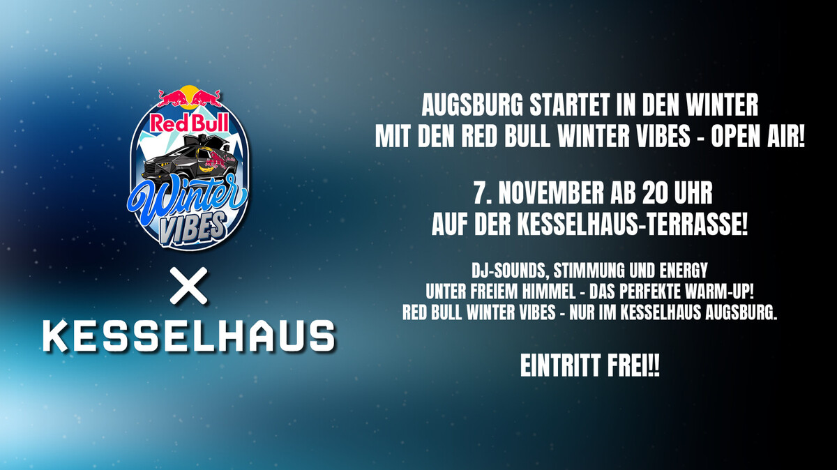 RED BULL X WINTER VIBES X KESSELHAUS