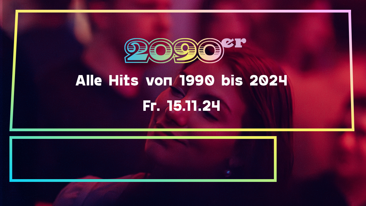 2090er Party | Alle Hits von 1990 bis 2024