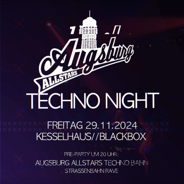 AUGSBURG ALLSTARS TECHNO NIGHT