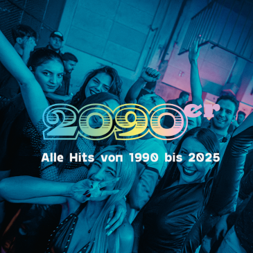 2090er Party | Alle Hits von 1990 bis 2025