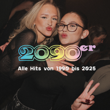 2090er Party | Alle Hits von 1990 bis 2025